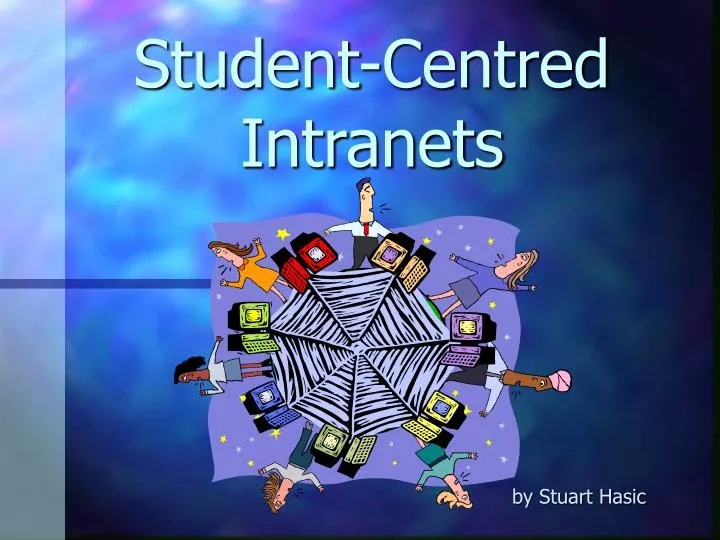 student centred intranets