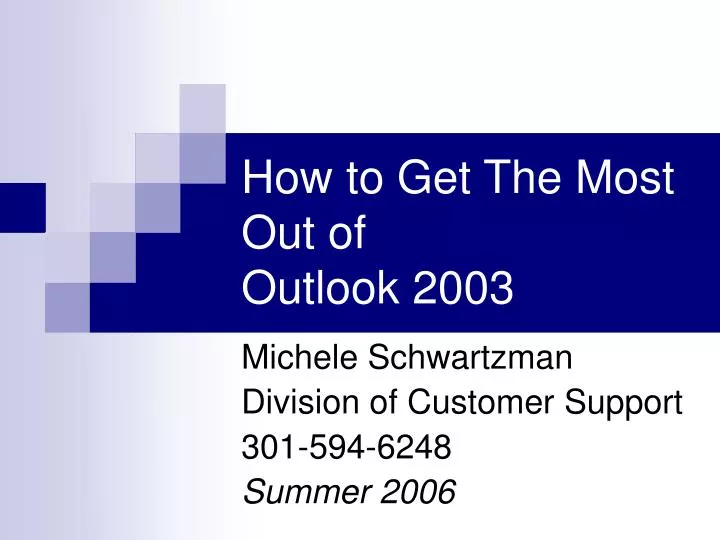 how to get the most out of outlook 2003