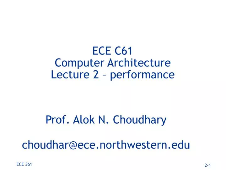 ece c61 computer architecture lecture 2 performance