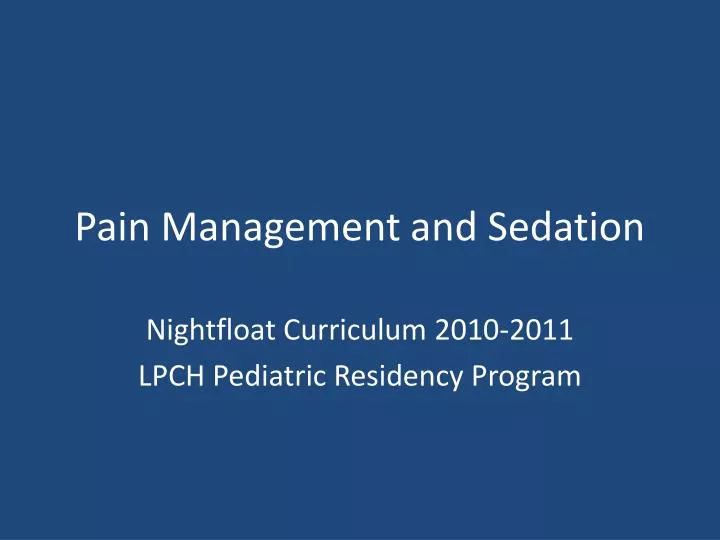 pain management and sedation