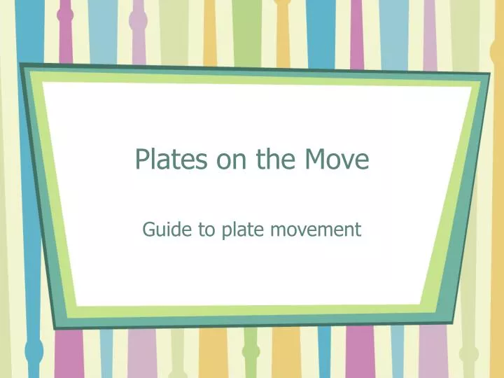 plates on the move