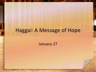 Haggai: A Message of Hope