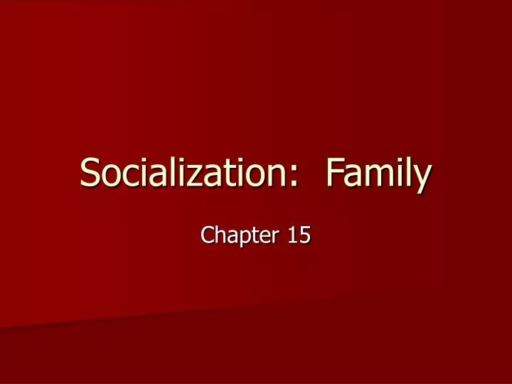 socialization family