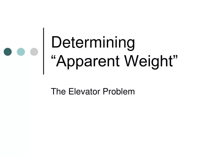 determining apparent weight
