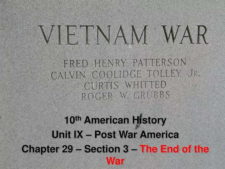 10 th american history unit ix post war america chapter 29 section 3 the end of the war