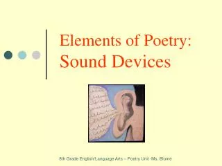 Elements of Poetry: Sound Devices
