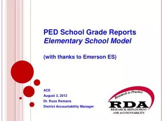 PED School Grade Reports Elementary School Model (with thanks to Emerson ES)