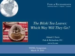 The Bilski Tea Leaves: Which Way Will They Go?