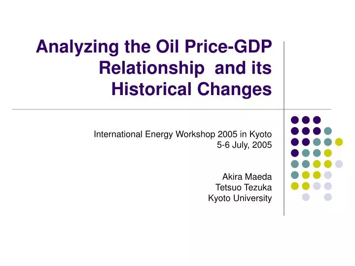 analyzing the oil price gdp relationship and its historical changes