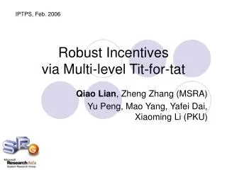 Robust Incentives via Multi-level Tit-for-tat