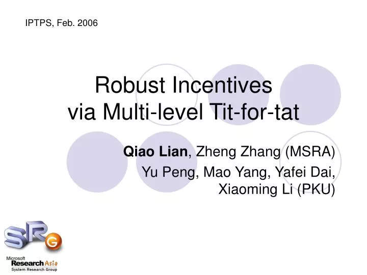 robust incentives via multi level tit for tat