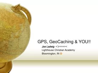 GPS, GeoCaching &amp; YOU!!
