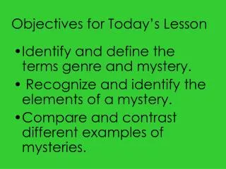 Objectives for Today’s Lesson