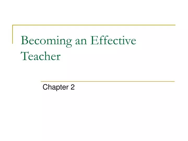 becoming an effective teacher