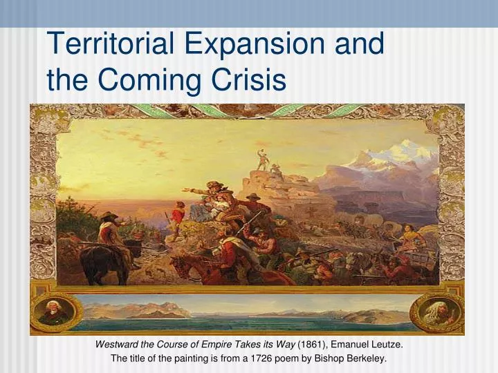 territorial expansion and the coming crisis