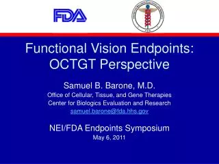 Functional Vision Endpoints: OCTGT Perspective