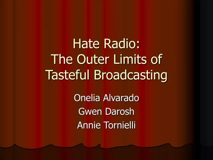 hate radio the outer limits of tasteful broadcasting
