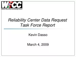 Reliability Center Data Request Task Force Report