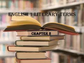 English 1 Literary Terms