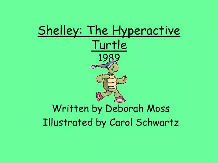 shelley the hyperactive turtle 1989