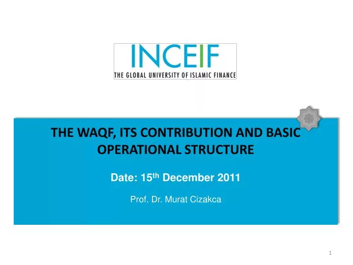 the waqf its contribution and basic operational structure date 15 th december 2011
