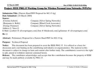 Project: IEEE P802.15 Working Group for Wireless Personal Area Networks (WPANs) Submission Title: [Narrow Band PHY Prop
