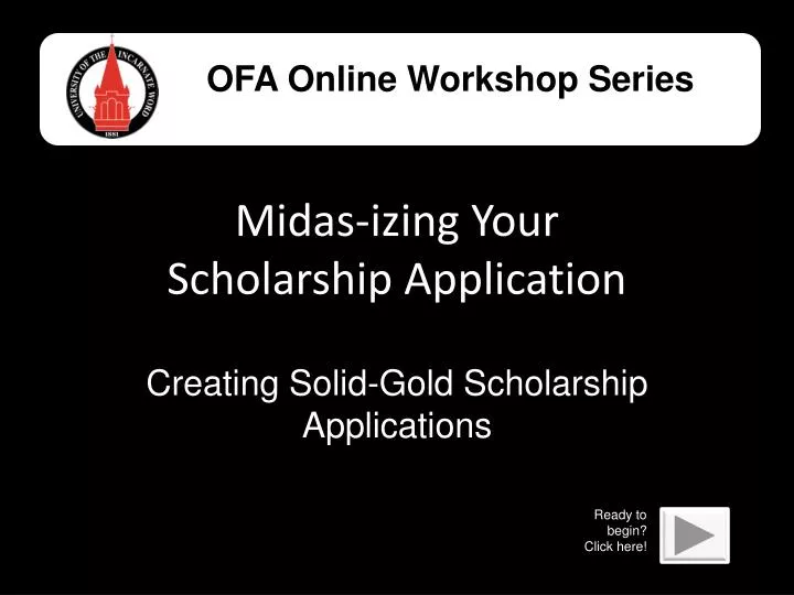 midas izing your scholarship application