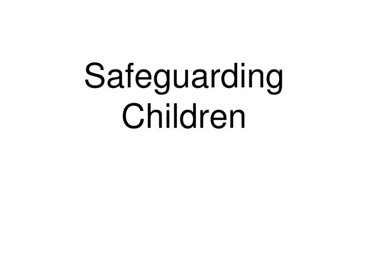 safeguarding children