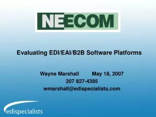 Evaluating EDI/EAI/B2B Software Platforms