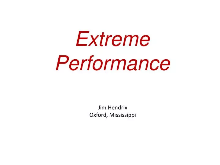 extreme performance