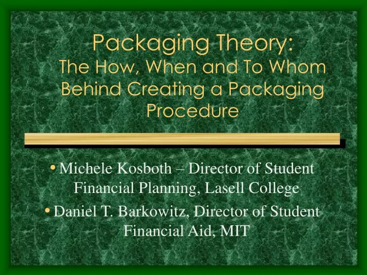 packaging theory the how when and to whom behind creating a packaging procedure