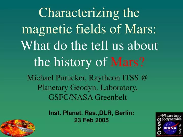 characterizing the magnetic fields of mars what do the tell us about the history of mars