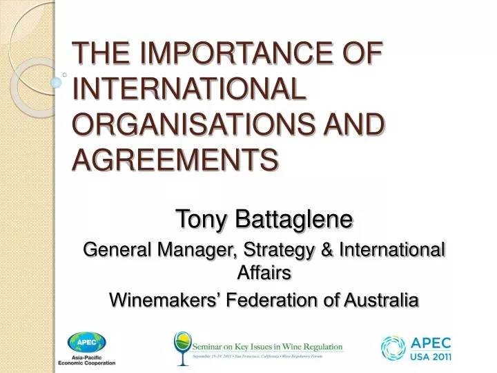 the importance of international organisations and agreements