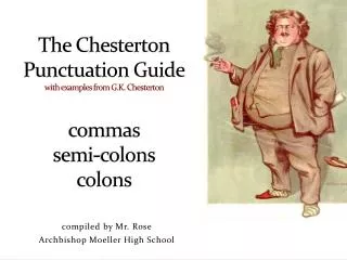 The Chesterton Punctuation Guide with examples from G.K. Chesterton commas semi-colons colons