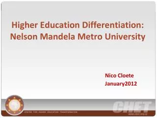 Higher Education Differentiation: Nelson Mandela Metro University