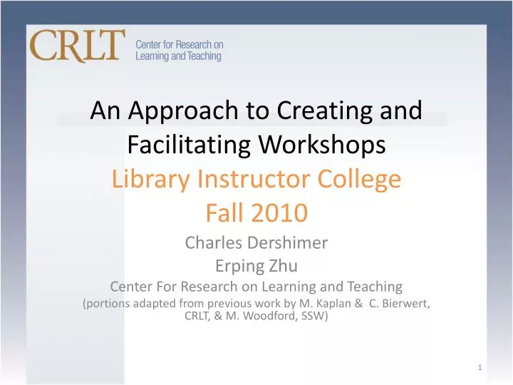 an approach to creating and facilitating workshops library instructor college fall 2010