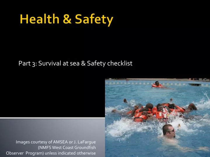 part 3 survival at sea safety checklist