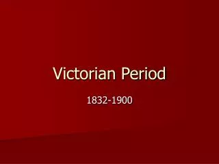 Victorian Period