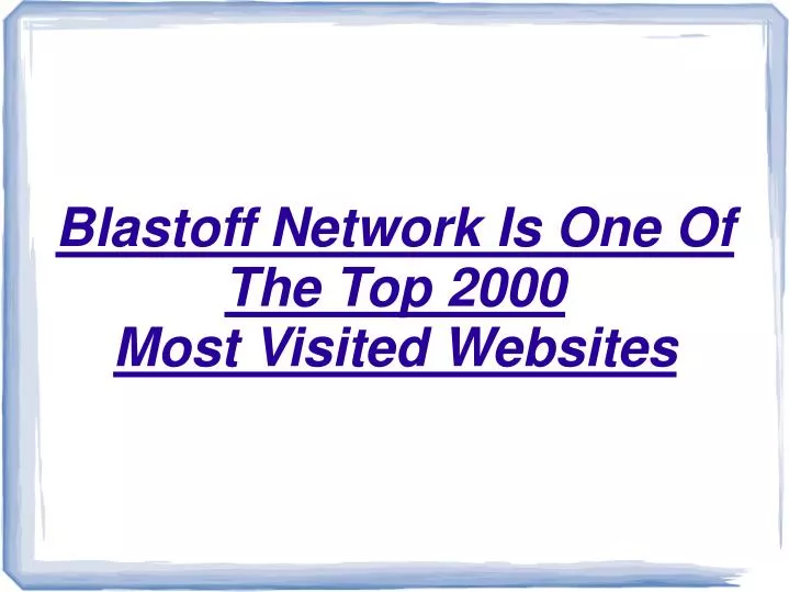 blastoff network is one of the top 2000 most visited websites
