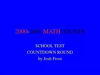 2000 - 2001 MATH COUNTS