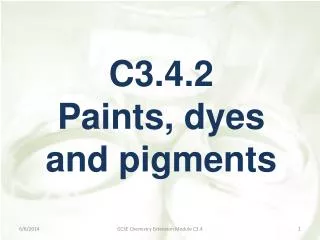 C3.4.2 Paints, dyes and pigments