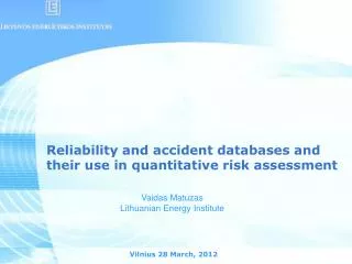 Reliability and accident databases and their use in quantitative risk assessment