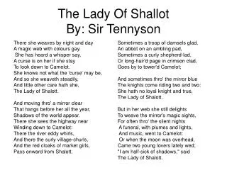 The Lady Of Shallot By: Sir Tennyson