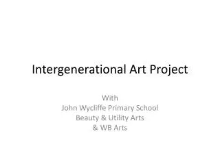 Intergenerational Art Project