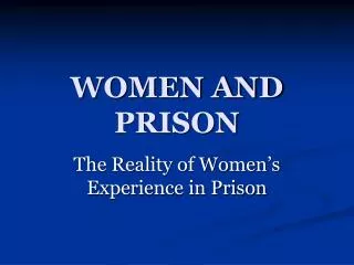 WOMEN AND PRISON