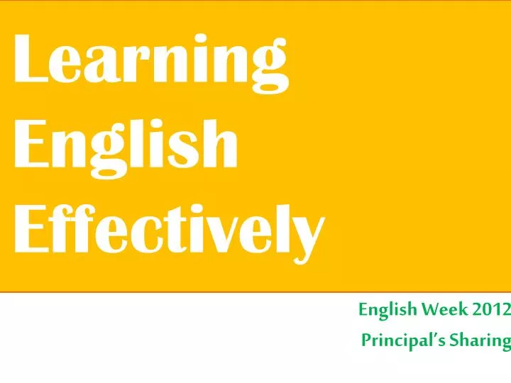 english week 2012 principal s sharing