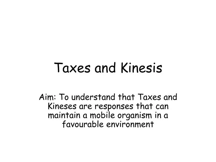 taxes and kinesis