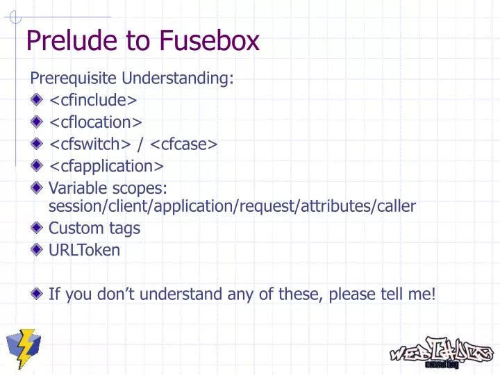 prelude to fusebox