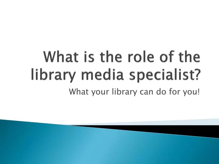 what is the role of the library media specialist