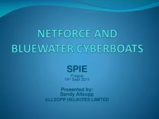 NETFORCE AND BLUEWATER CYBERBOATS